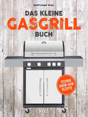 cover image of Das kleine Gasgrill-Buch